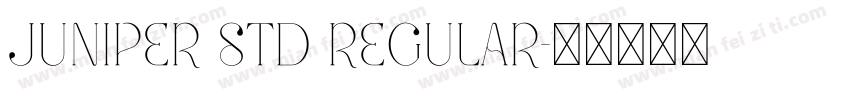 Juniper std Regular字体转换